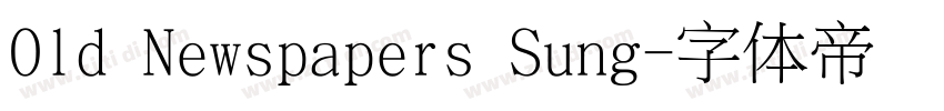 Old Newspapers Sung字体转换